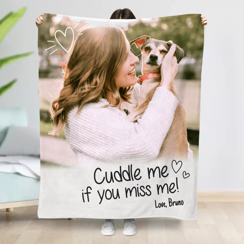 Cuddle me if you miss me - Personalised Blanket