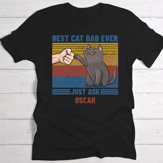 Best cat dad ever - Personalised T-shirt