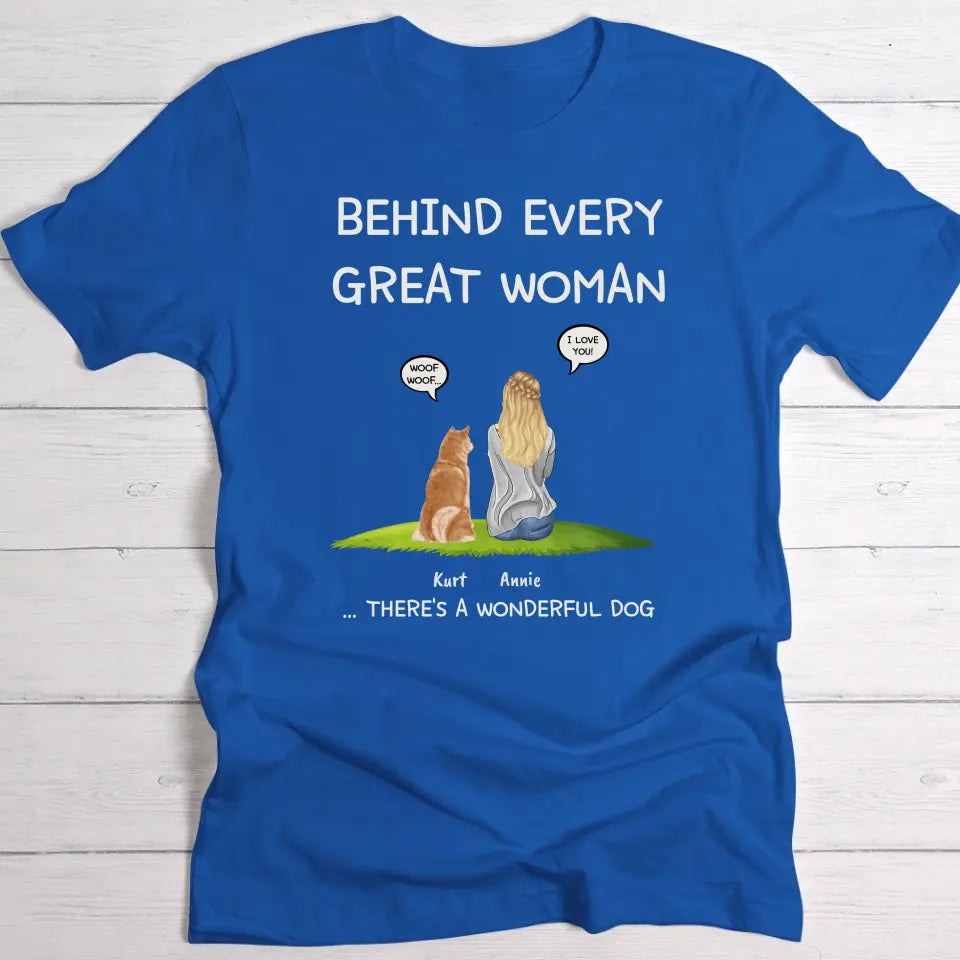 Behind every woman - Personalised T-Shirt