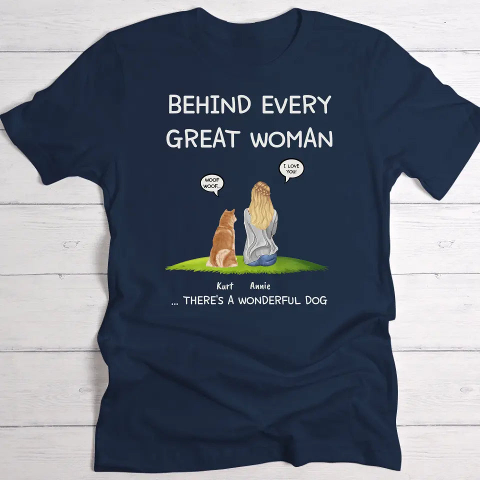 Behind every woman - Personalised T-Shirt