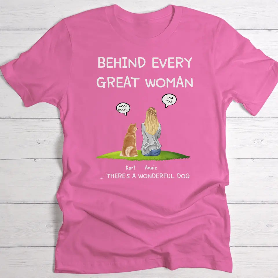 Behind every woman - Personalised t-shirt