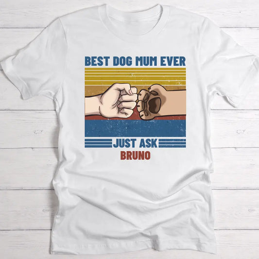 Best Pet Parent ever - Personalised T-Shirt