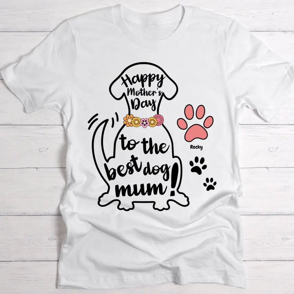 Best Dog Mum - Personalised T-Shirt