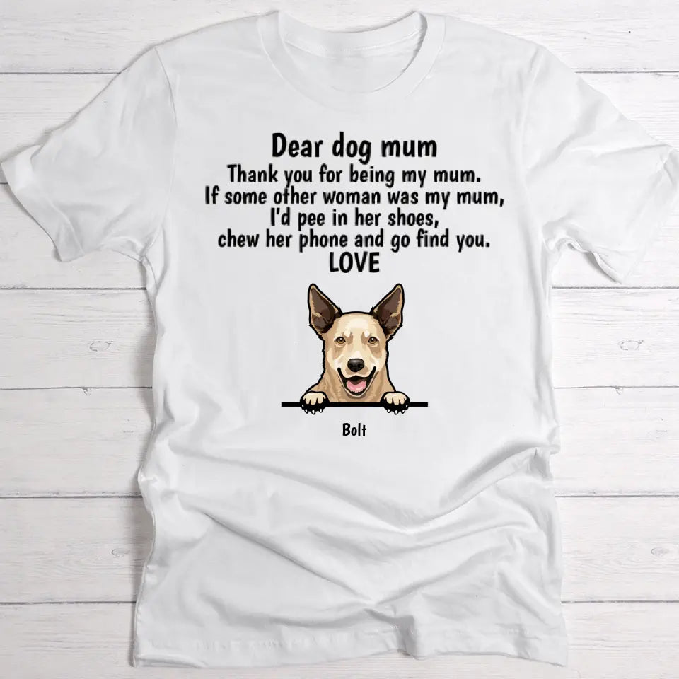 Dear dog mum - Personalised t-shirt