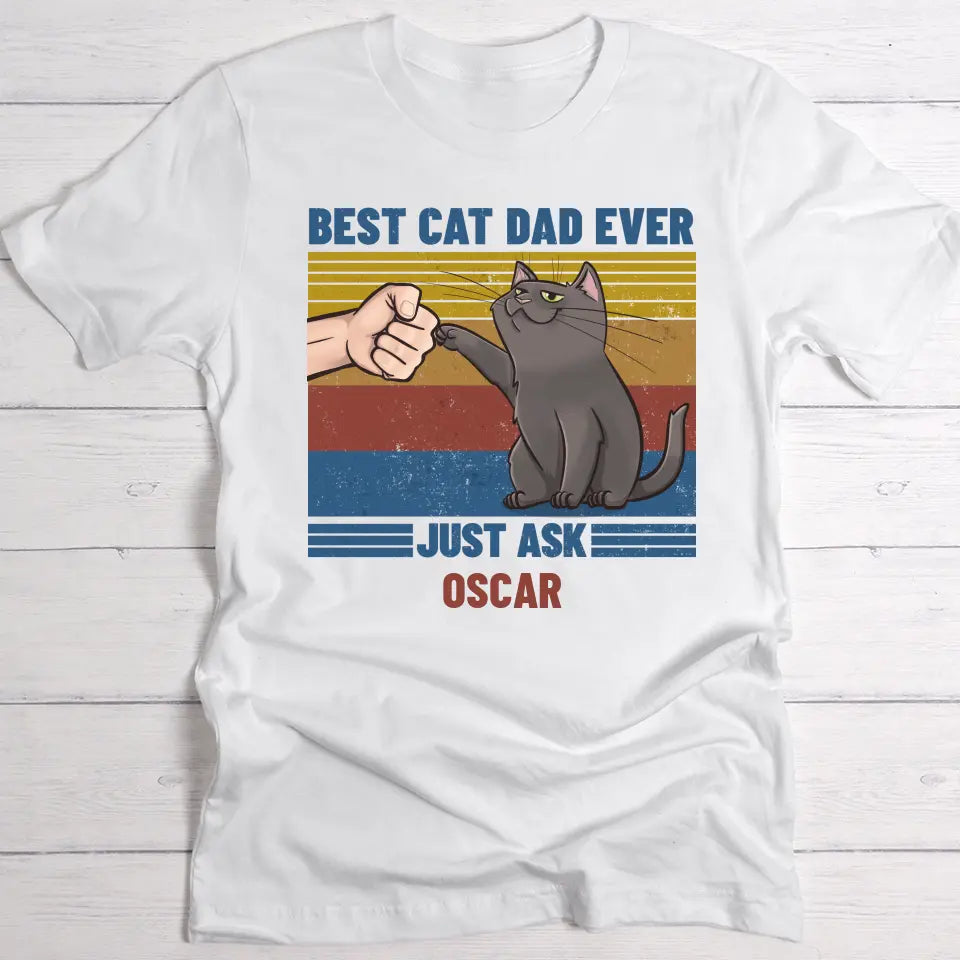 Best cat dad ever - Personalised T-Shirt