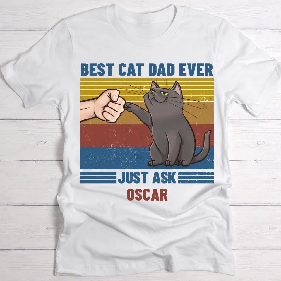 Best cat dad ever - Personalised T-Shirt