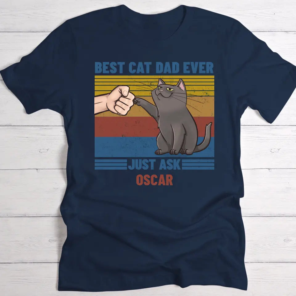 Best cat dad ever - Personalised T-Shirt