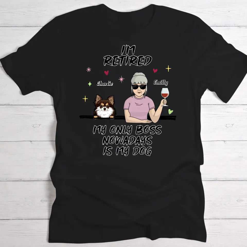 I'm retired - Personalised T-Shirt