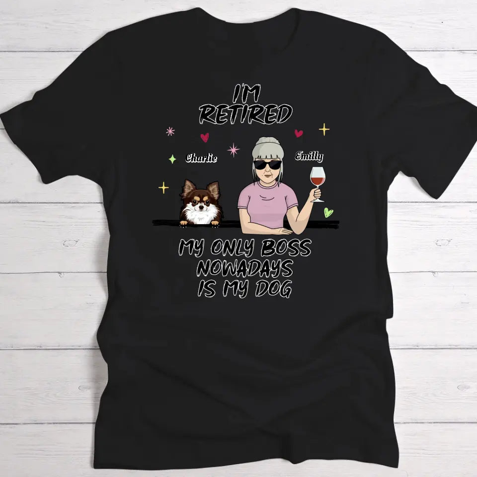 I'm retired - Personalised T-Shirt