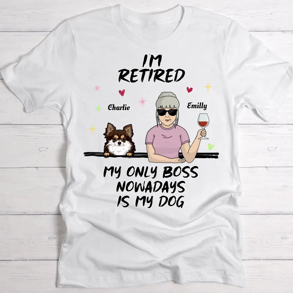 I'm retired - Personalised T-Shirt