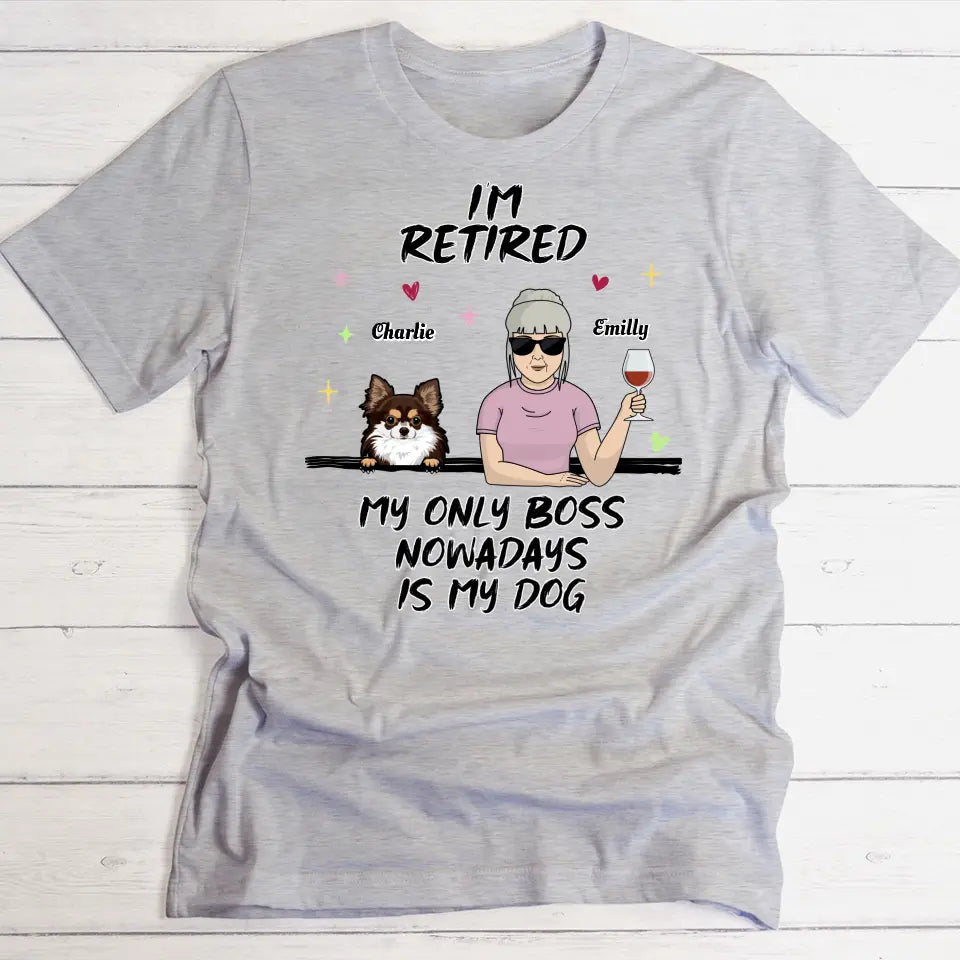 I'm retired - Personalised T-Shirt