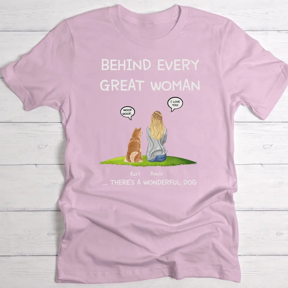 Behind every woman - Personalised T-Shirt