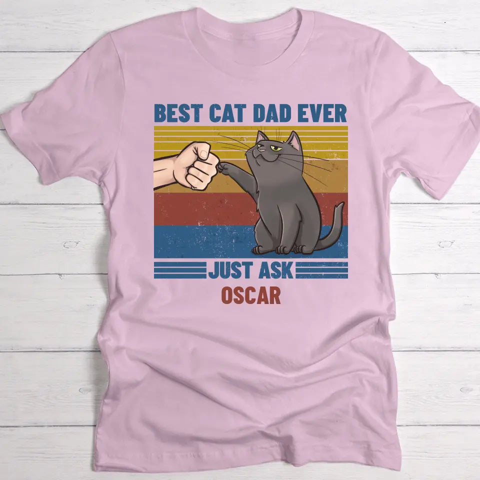 Best cat dad ever - Personalised T-Shirt