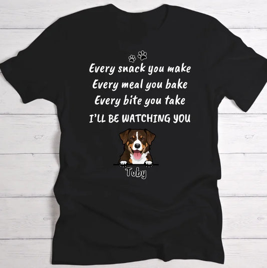 Every snack you make - personalised T-shirt