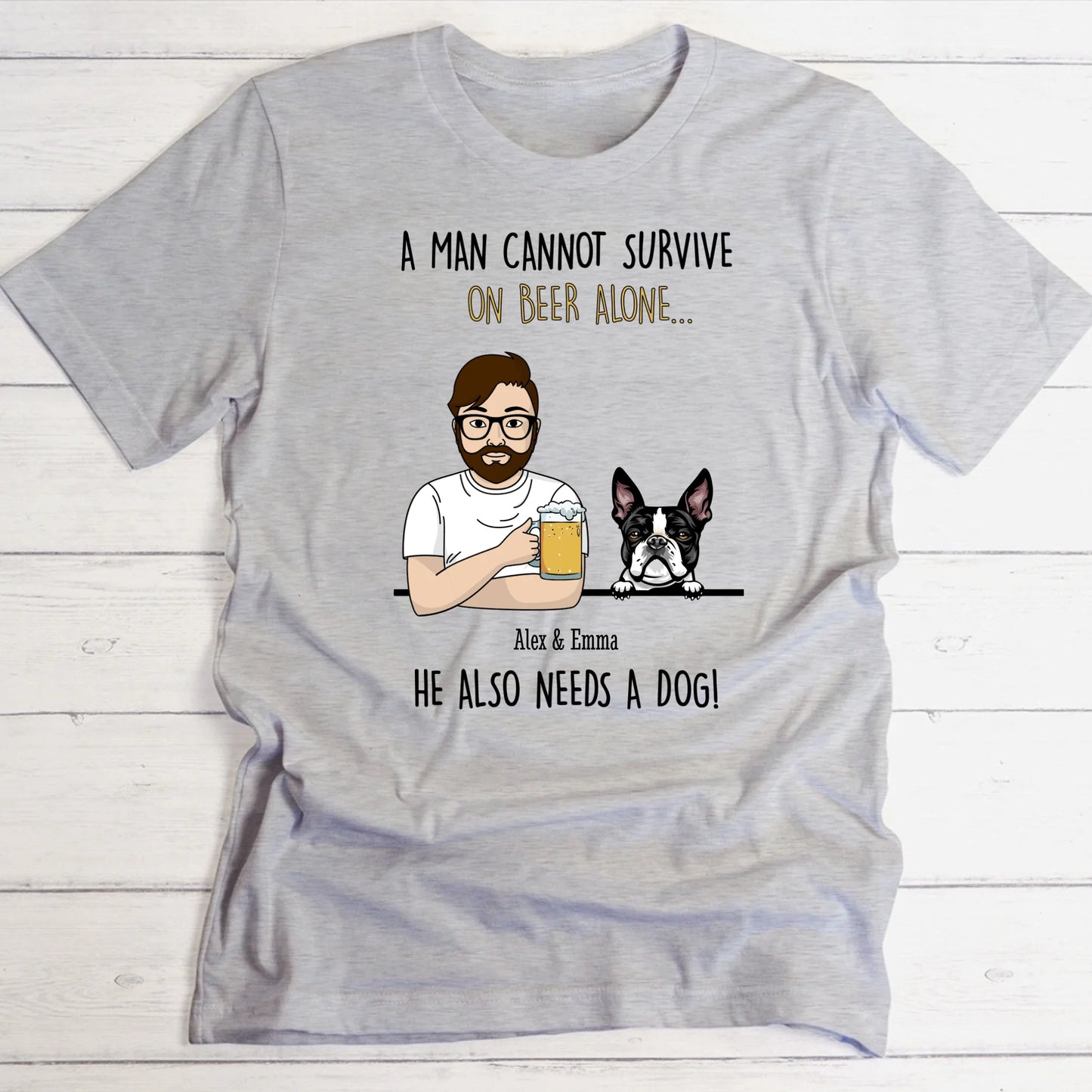 A beer and a dog - Personalised T-shirt