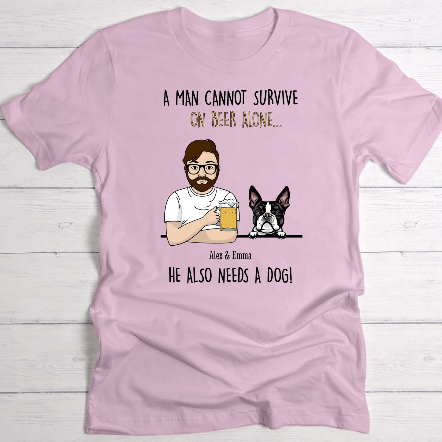 A beer and a dog - Personalised T-shirt