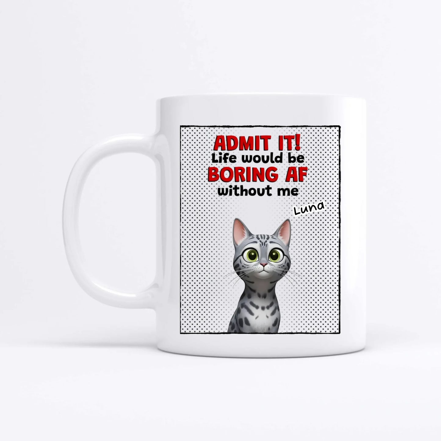 Admit it! - Personalised mug