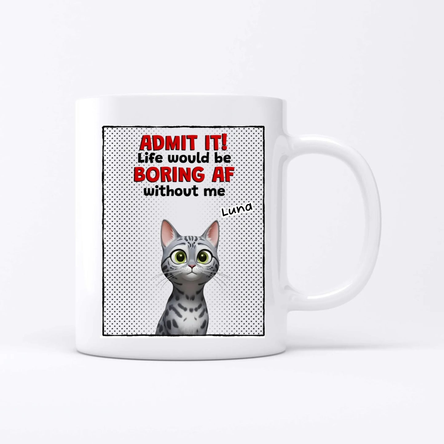 Admit it! - Personalised mug