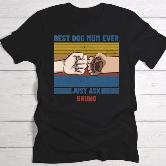 Best Pet Parent ever - Personalised T-Shirt