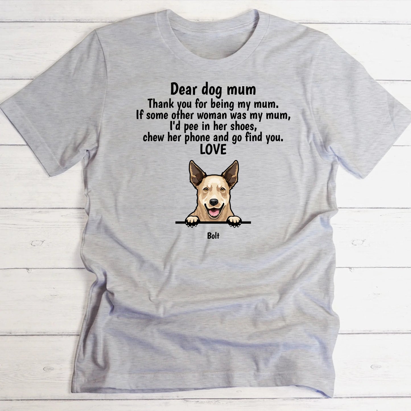 Dear dog mum - Personalised T-Shirt