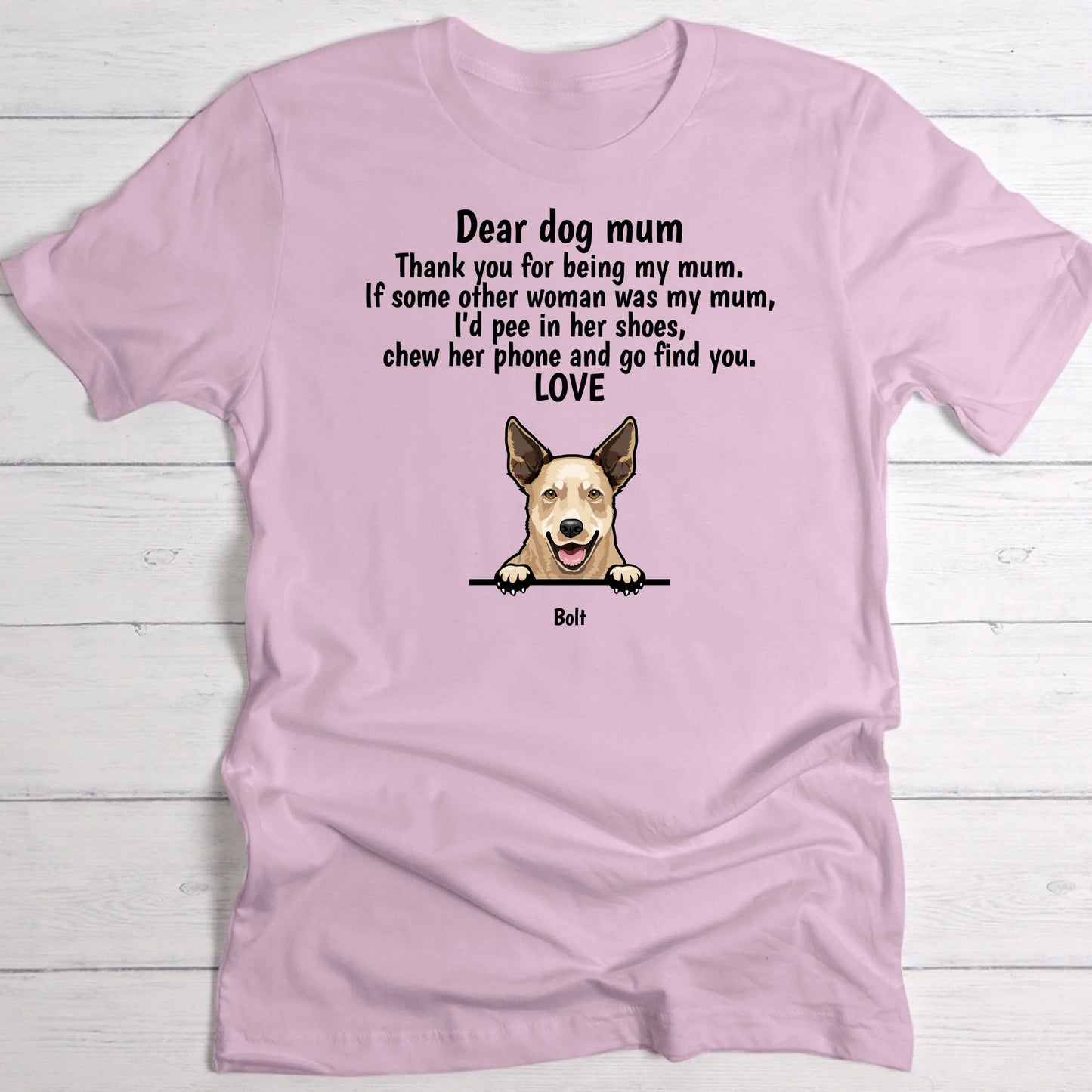 Dear dog mum - Personalised T-Shirt