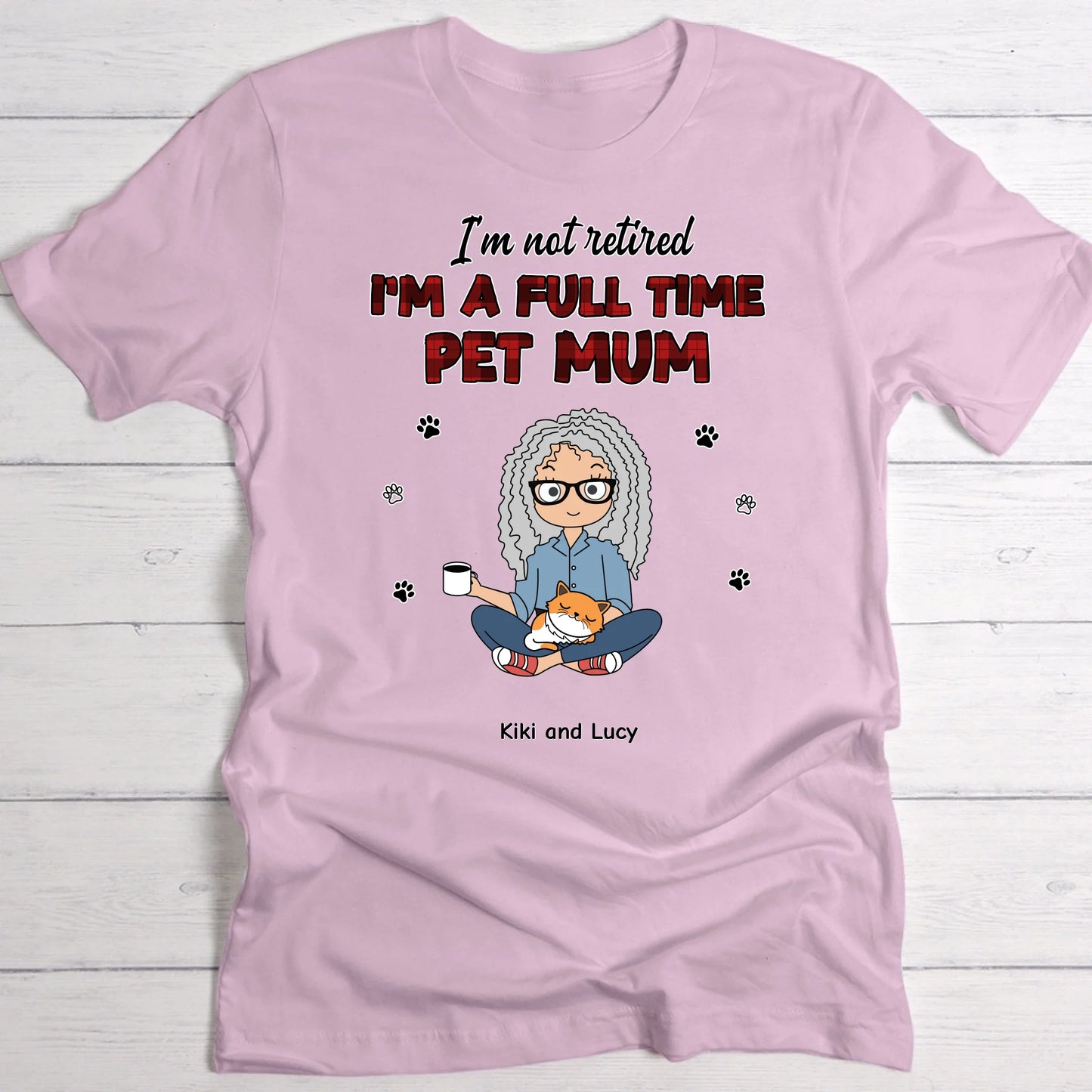 Full time pet parents - Personalised T-Shirt
