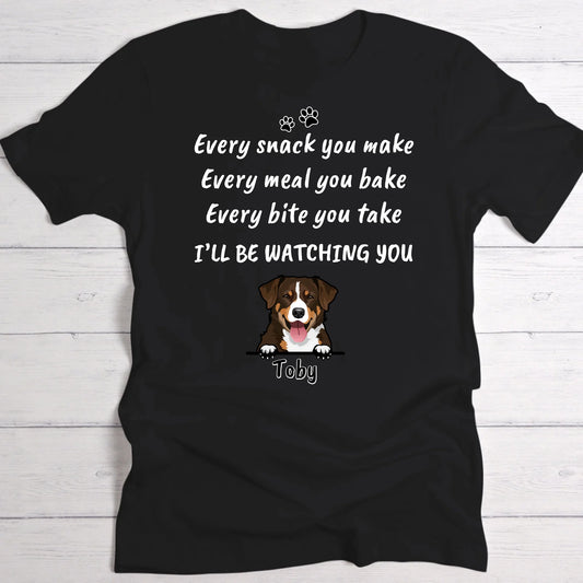 Every snack you make - Personalised T-Shirt