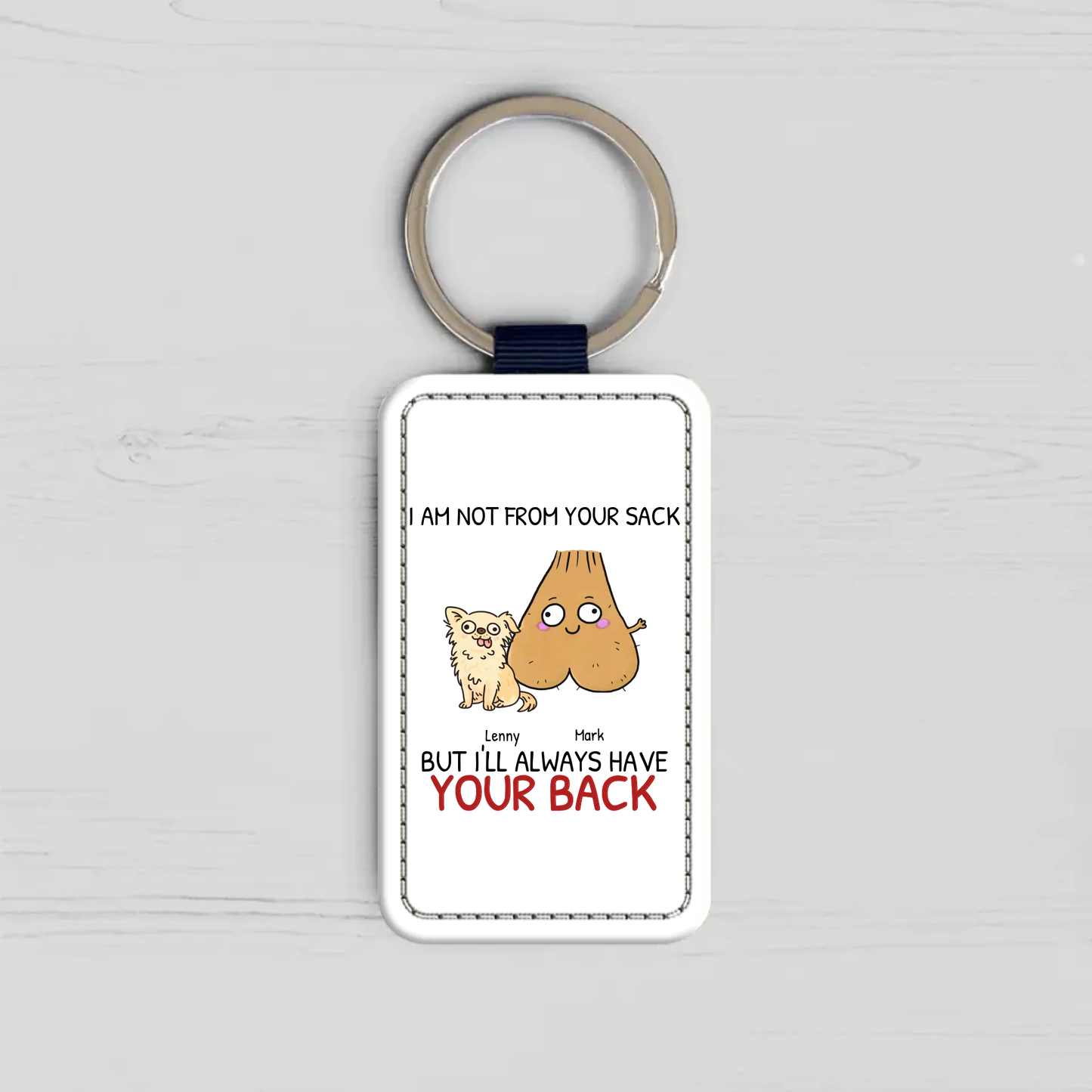 Not from your sack - Personalised Keychain