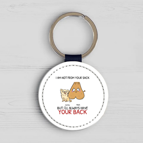 Not from your sack - Personalised Keychain - Featured Image