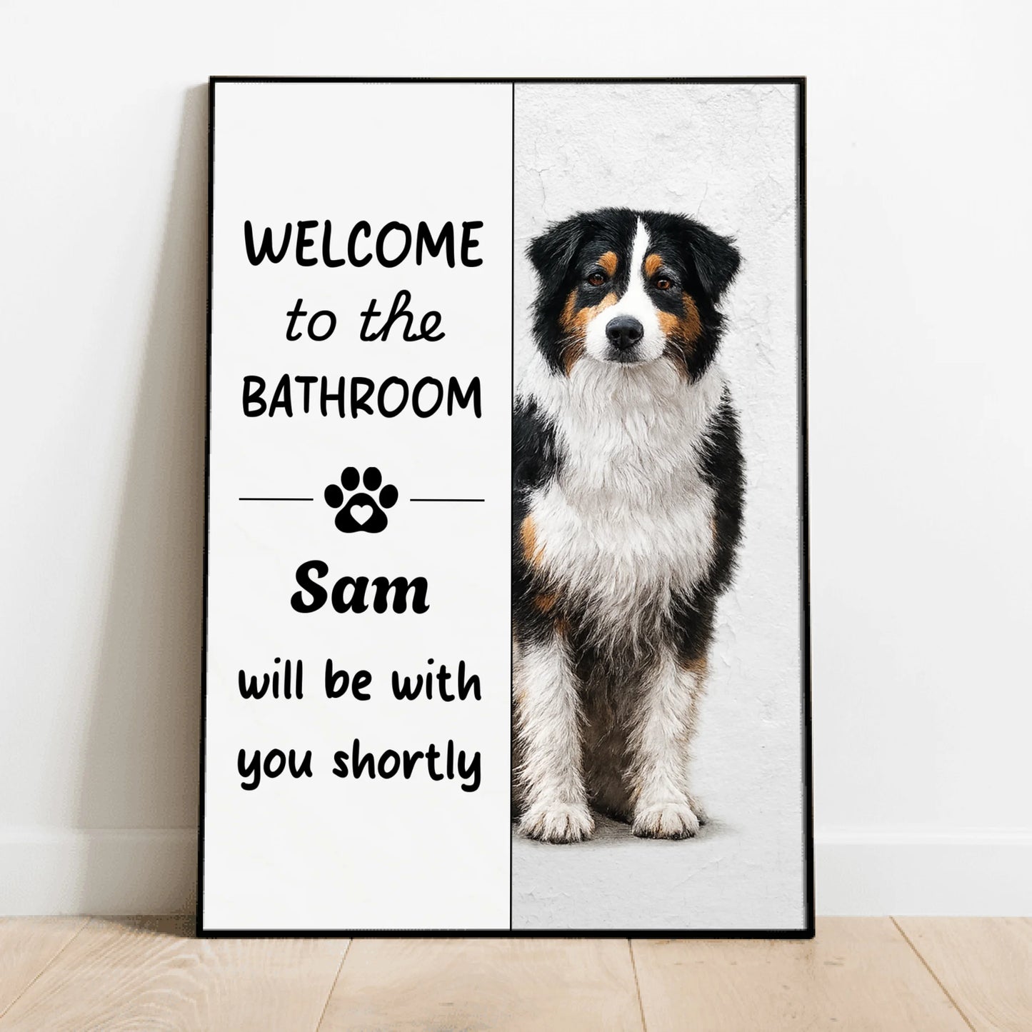 Pet Will Be With You Shortly - Personalised Poster