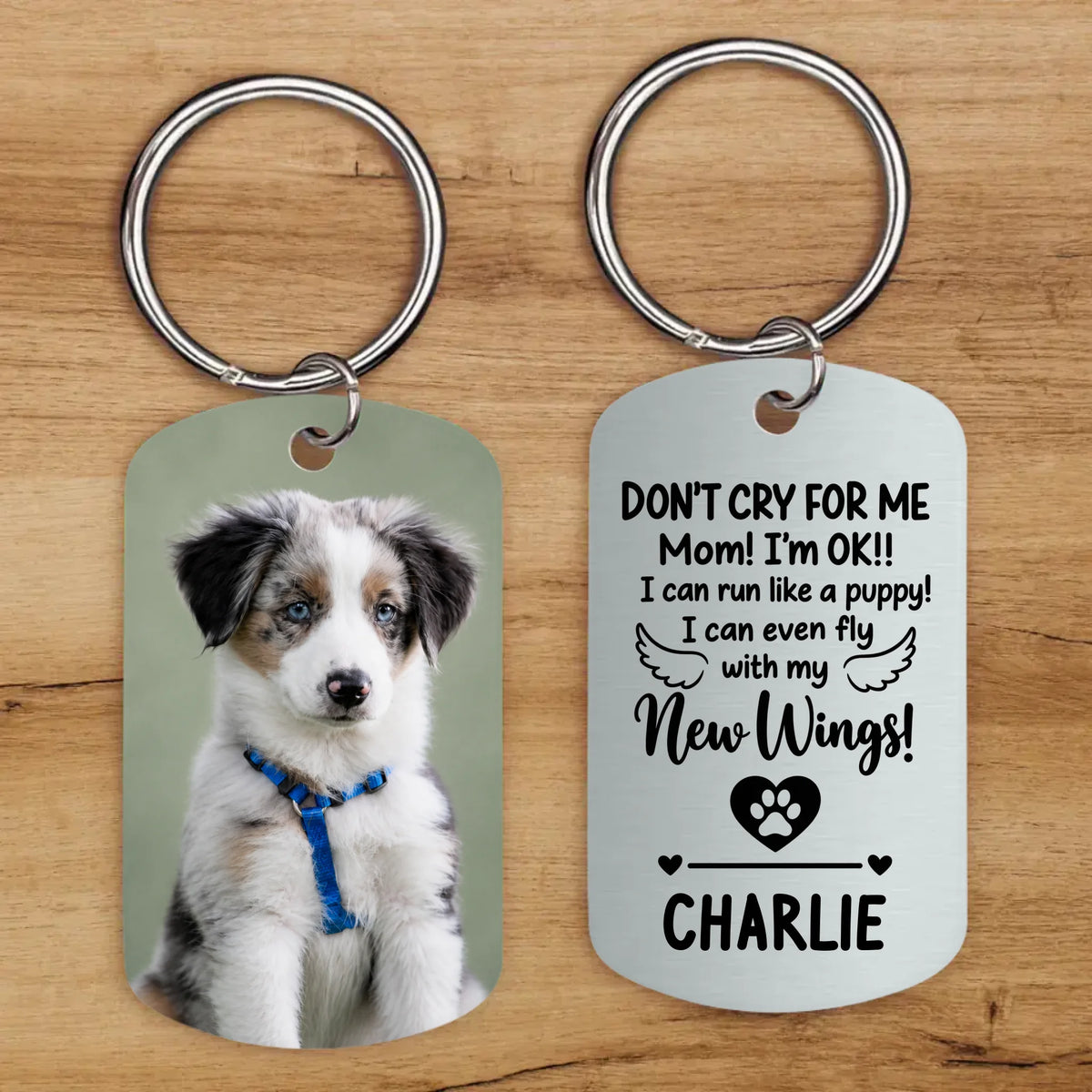 Personalised Dog Tag Keychain - Don't Cry For Me I'm OK Photo Upload