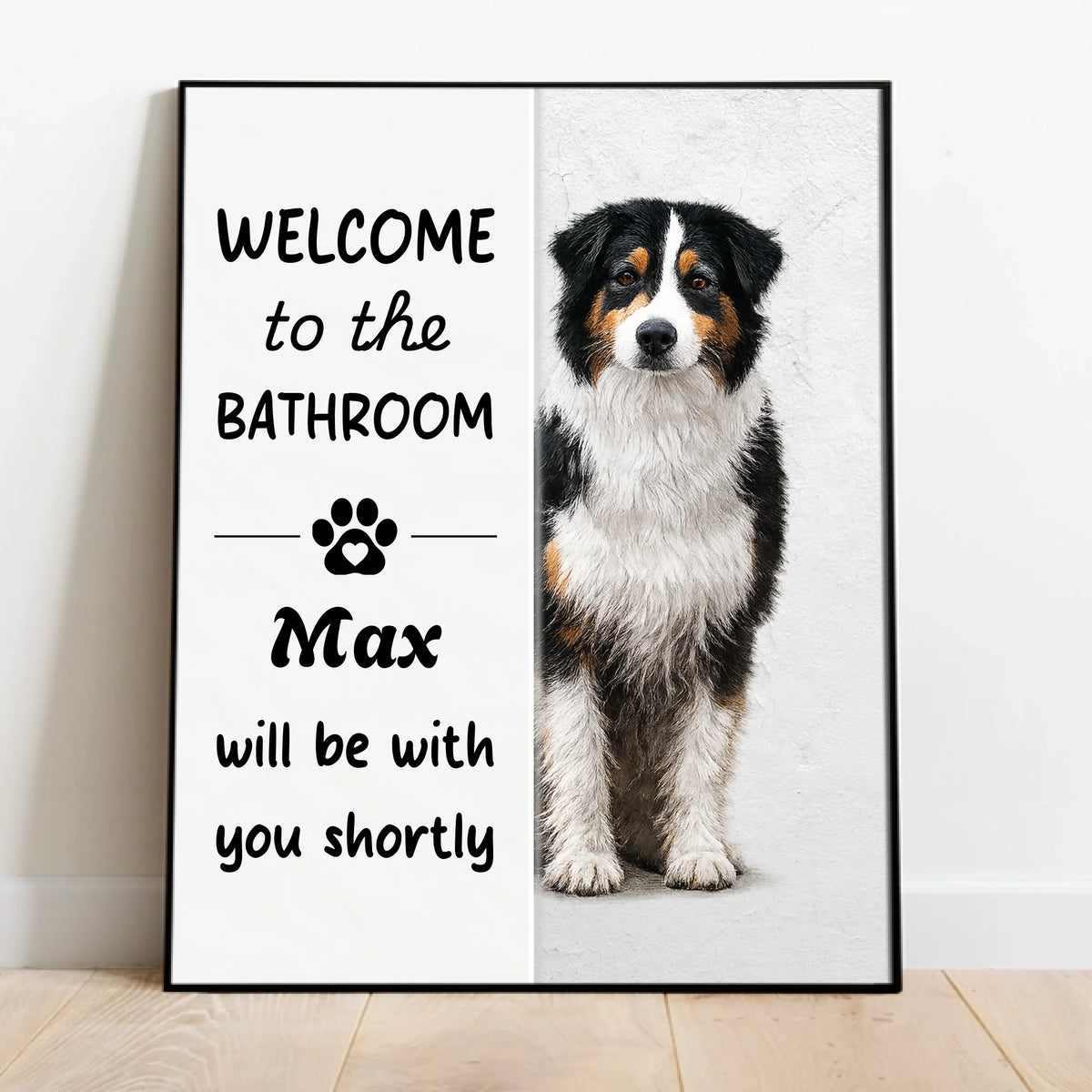 Personalised Poster - Pet Will Be With You Shortly